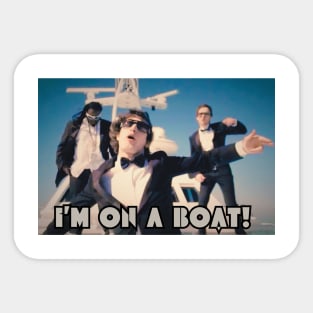 I'm on a boat Sticker